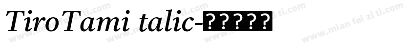 TiroTami talic字体转换
